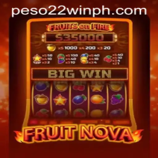 Discover the Thrills of FruitNova: The Game Taking 22WinPH by Storm