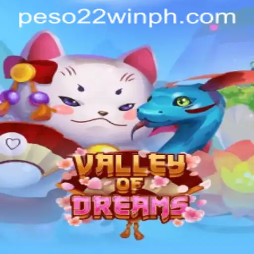 Exploring the Enchanting World of ValleyofDreams and 22WinPH